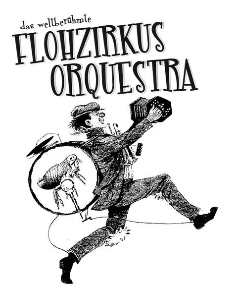 Flohzirkus Orquestra