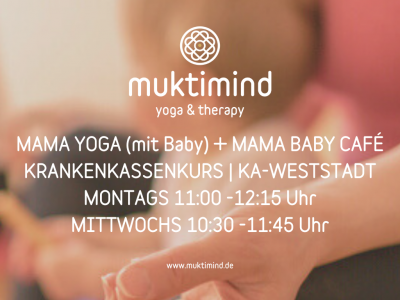 Mama Yoga (postnatal, krankenkassenzertifiziert) | muktimind Yoga