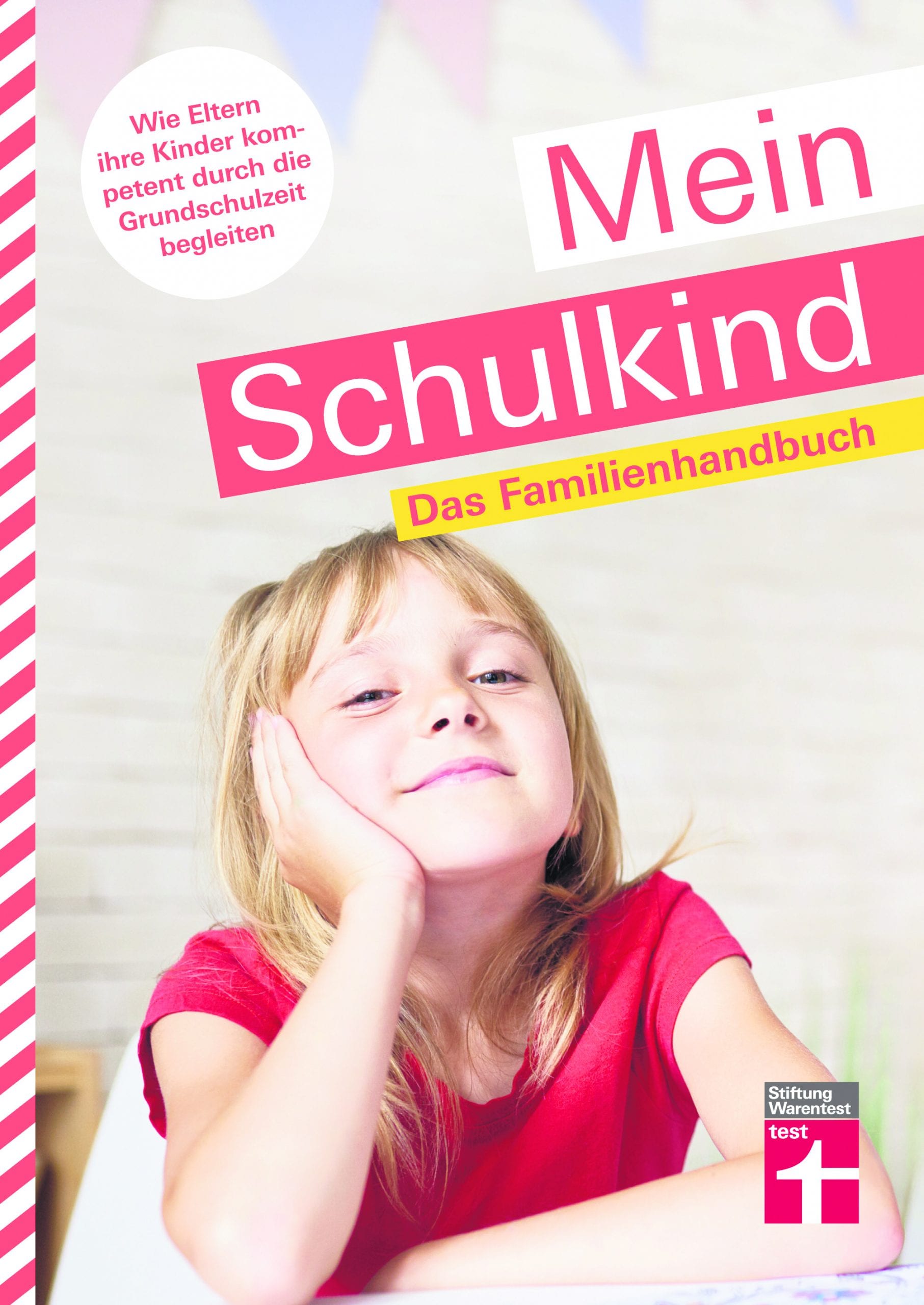 Der Familienratgeber  für die Grundschulzeit